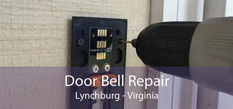 Door Bell Repair Lynchburg - Virginia