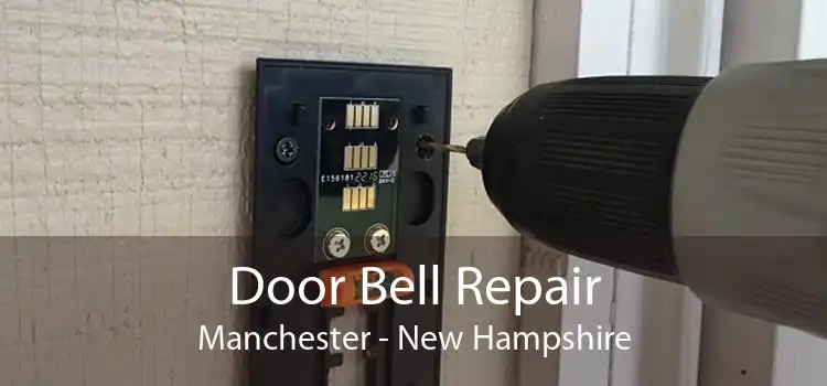 Door Bell Repair Manchester - New Hampshire