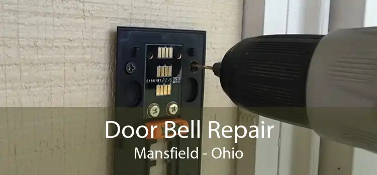 Door Bell Repair Mansfield - Ohio
