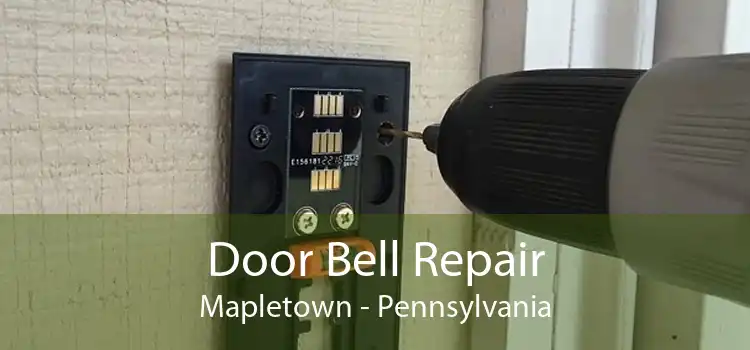 Door Bell Repair Mapletown - Pennsylvania