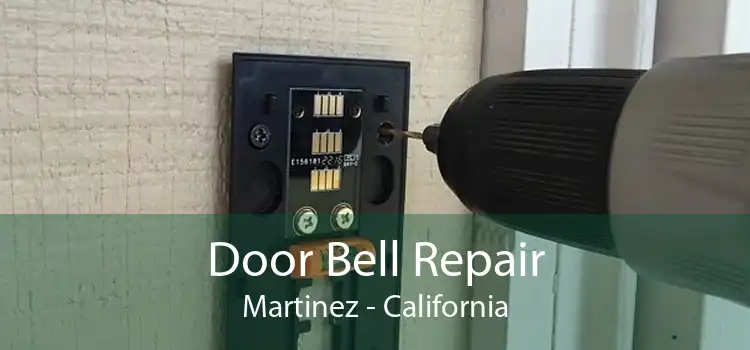 Door Bell Repair Martinez - California
