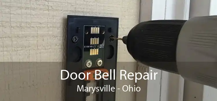 Door Bell Repair Marysville - Ohio