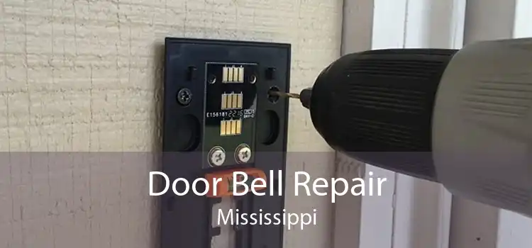 Door Bell Repair Mississippi