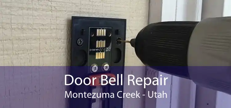 Door Bell Repair Montezuma Creek - Utah
