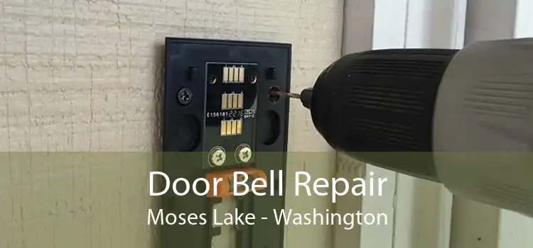 Door Bell Repair Moses Lake - Washington