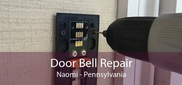 Door Bell Repair Naomi - Pennsylvania