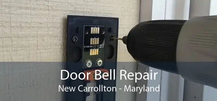 Door Bell Repair New Carrollton - Maryland