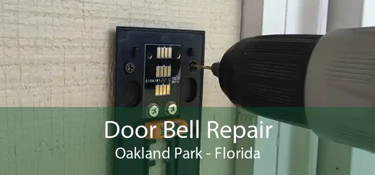 Door Bell Repair Oakland Park - Florida