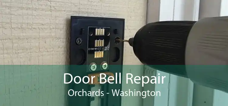 Door Bell Repair Orchards - Washington