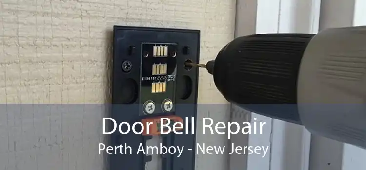 Door Bell Repair Perth Amboy - New Jersey