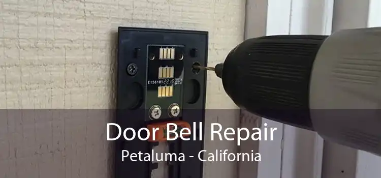Door Bell Repair Petaluma - California