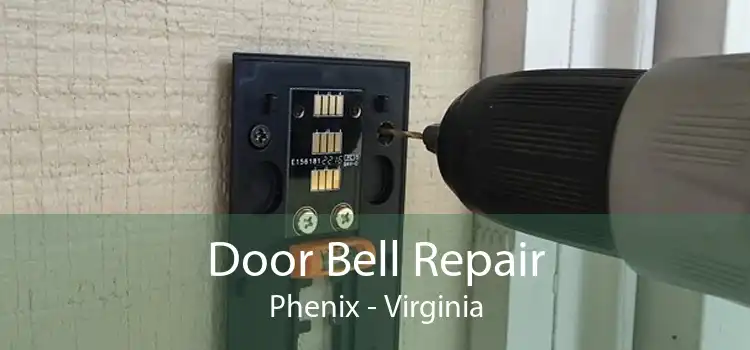 Door Bell Repair Phenix - Virginia