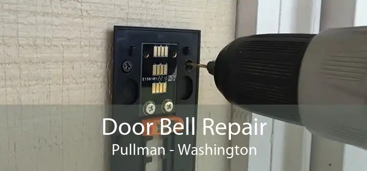 Door Bell Repair Pullman - Washington