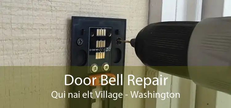Door Bell Repair Qui nai elt Village - Washington