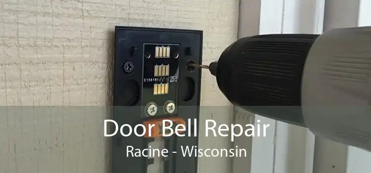 Door Bell Repair Racine - Wisconsin
