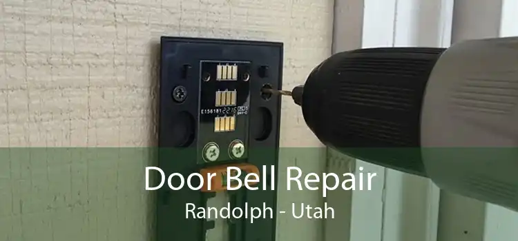 Door Bell Repair Randolph - Utah