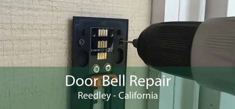 Door Bell Repair Reedley - California