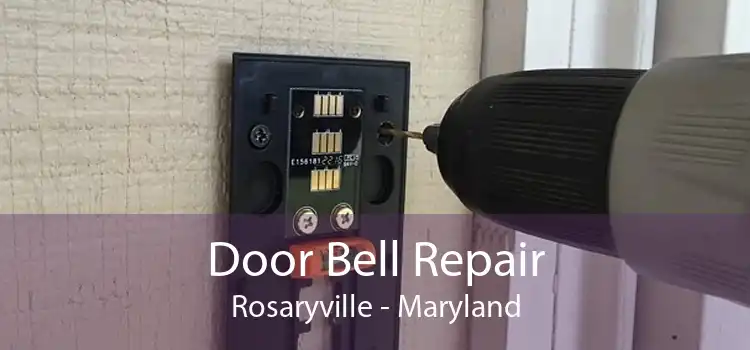 Door Bell Repair Rosaryville - Maryland