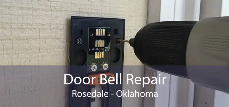 Door Bell Repair Rosedale - Oklahoma