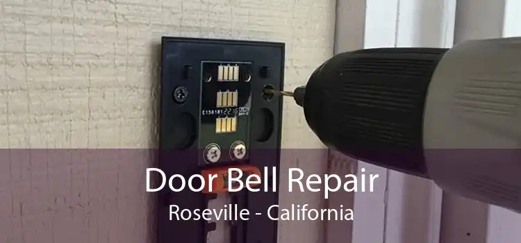 Door Bell Repair Roseville - California