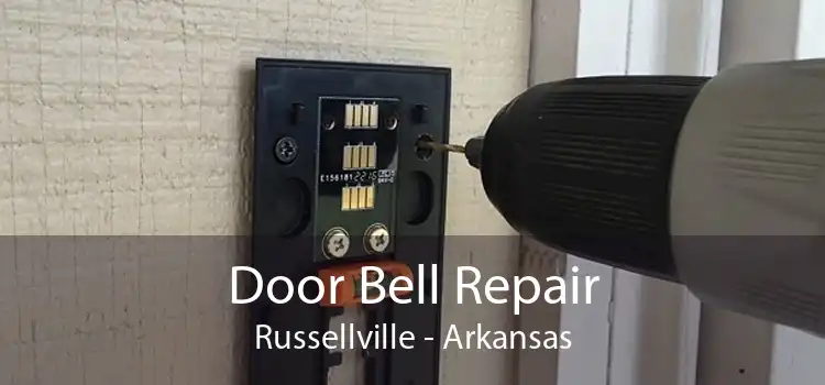 Door Bell Repair Russellville - Arkansas