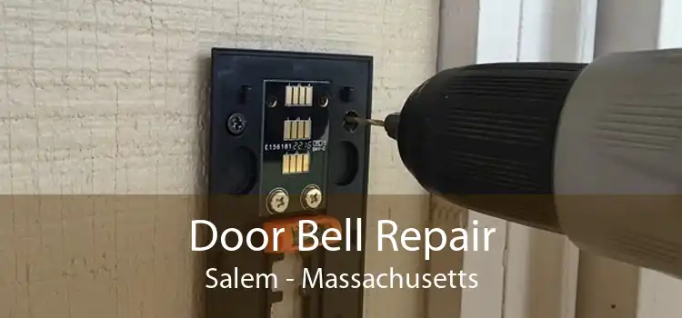 Door Bell Repair Salem - Massachusetts
