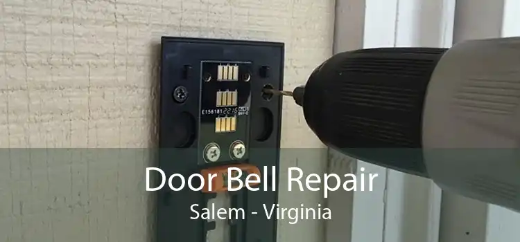 Door Bell Repair Salem - Virginia