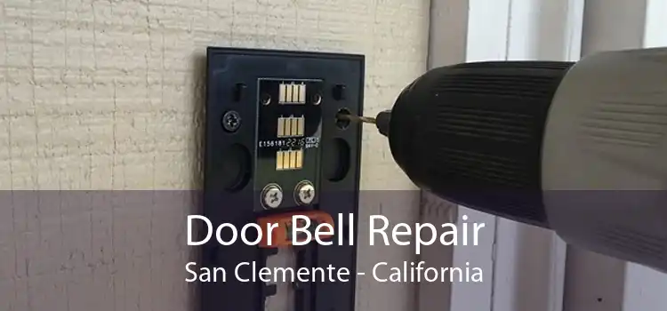 Door Bell Repair San Clemente - California