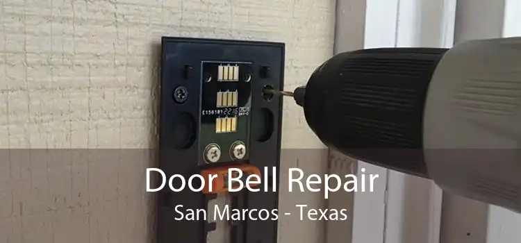 Door Bell Repair San Marcos - Texas