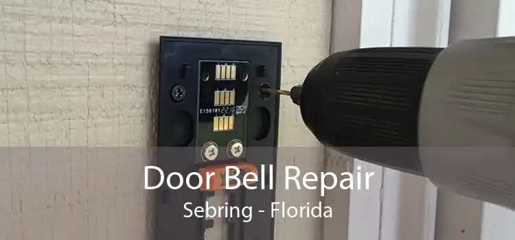 Door Bell Repair Sebring - Florida