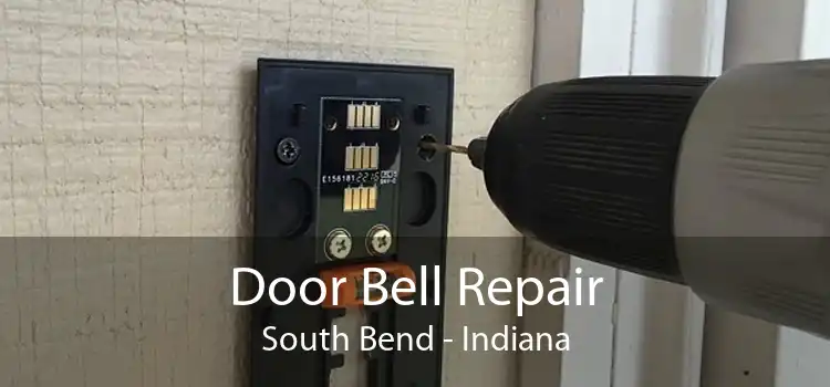 Door Bell Repair South Bend - Indiana
