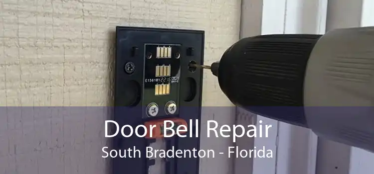 Door Bell Repair South Bradenton - Florida