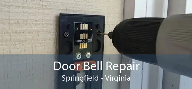 Door Bell Repair Springfield - Virginia