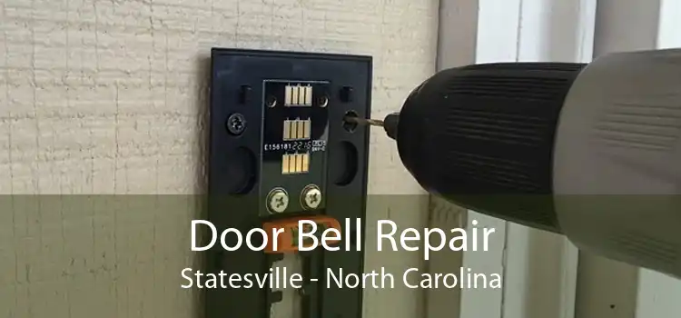 Door Bell Repair Statesville - North Carolina