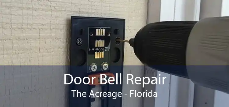 Door Bell Repair The Acreage - Florida