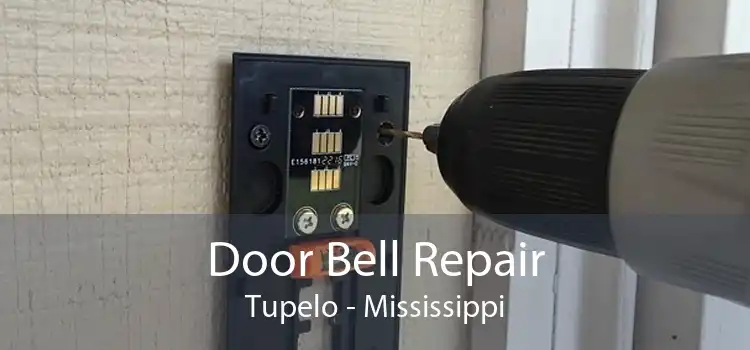 Door Bell Repair Tupelo - Mississippi