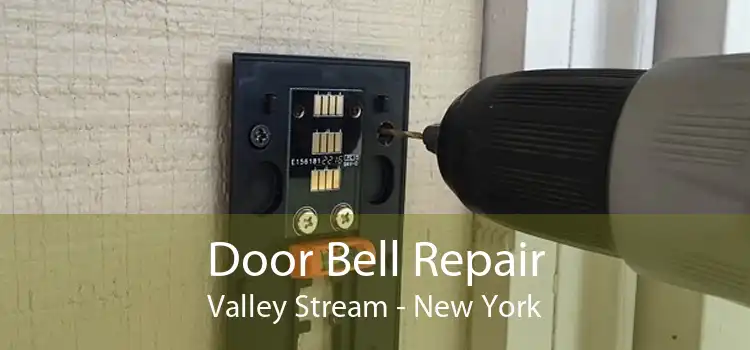 Door Bell Repair Valley Stream - New York
