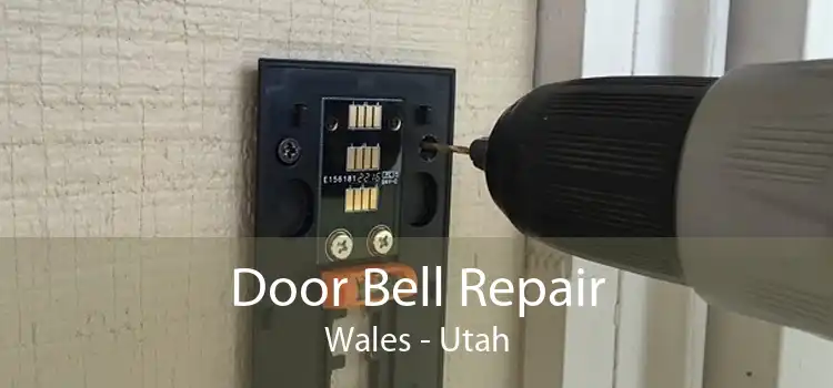 Door Bell Repair Wales - Utah