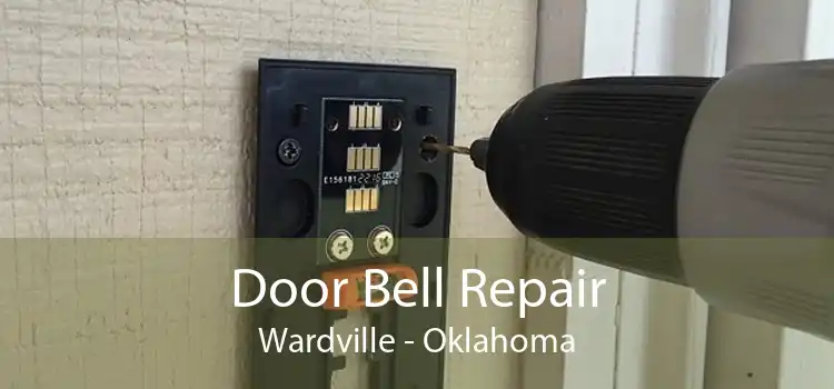Door Bell Repair Wardville - Oklahoma