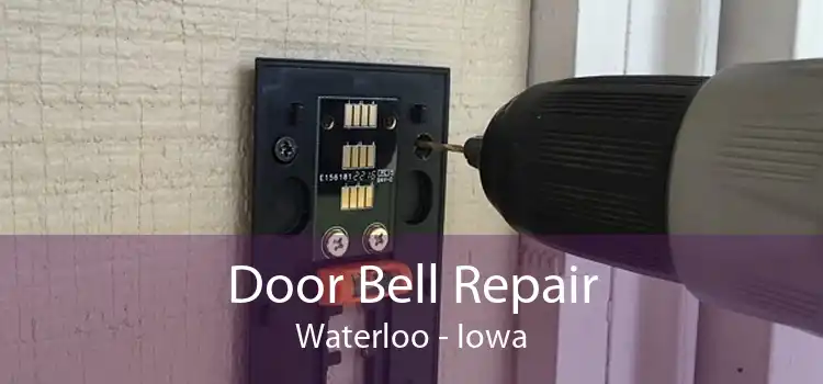 Door Bell Repair Waterloo - Iowa