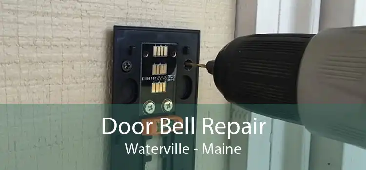 Door Bell Repair Waterville - Maine