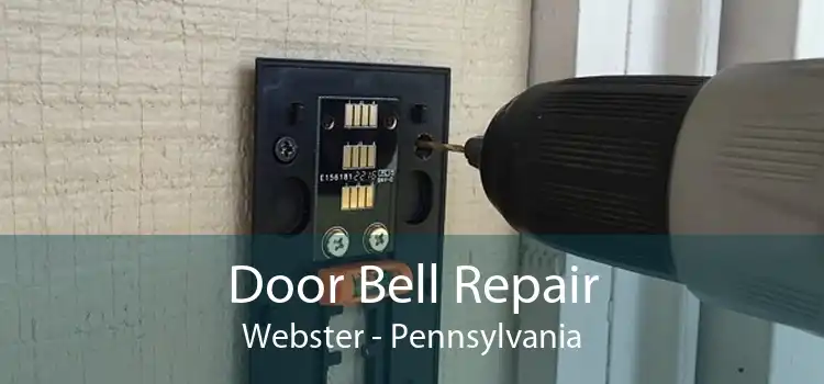 Door Bell Repair Webster - Pennsylvania