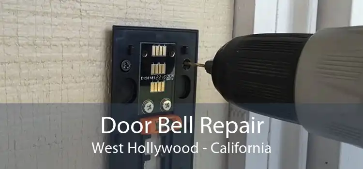 Door Bell Repair West Hollywood - California