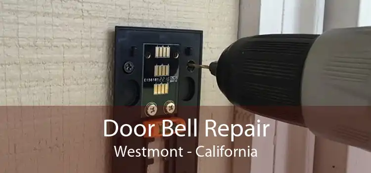 Door Bell Repair Westmont - California