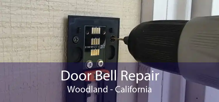 Door Bell Repair Woodland - California