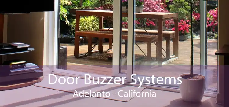 Door Buzzer Systems Adelanto - California