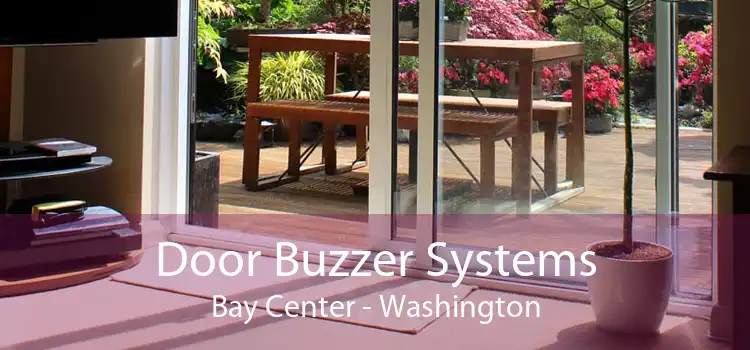 Door Buzzer Systems Bay Center - Washington