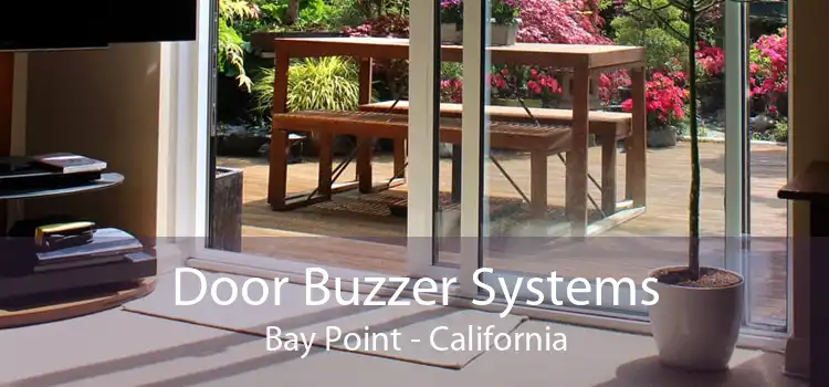 Door Buzzer Systems Bay Point - California