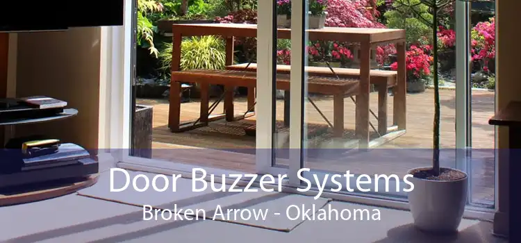 Door Buzzer Systems Broken Arrow - Oklahoma