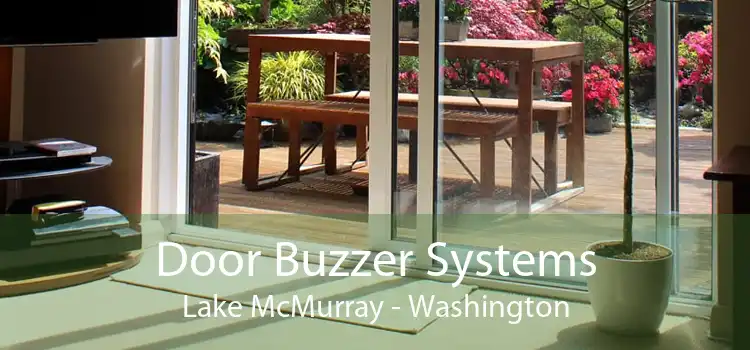 Door Buzzer Systems Lake McMurray - Washington